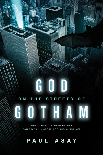 God on the Streets of Gotham